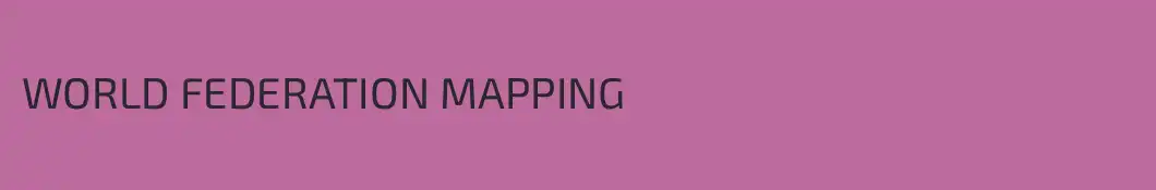 WORLD FEDERATION MAPPING